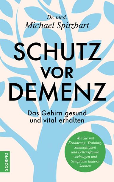 Kniha Schutz vor Demenz Michael Spitzbart