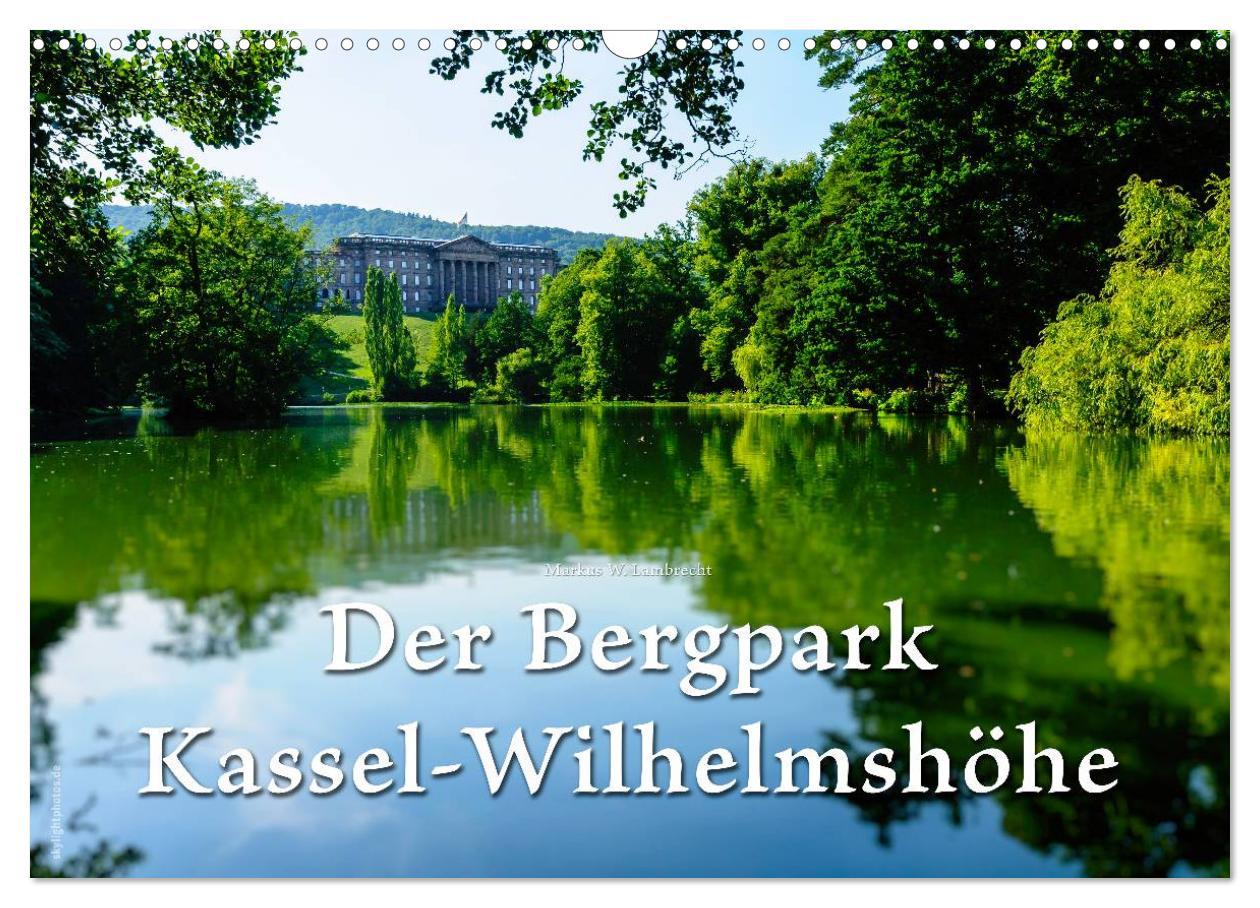 Calendario/Agenda Der Bergpark Kassel-Wilhelmshöhe (Wandkalender 2025 DIN A3 quer), CALVENDO Monatskalender Calvendo