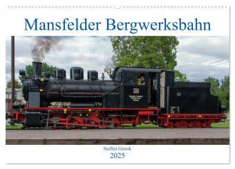 Kalendář/Diář Mansfelder Bergwerksbahn (Wandkalender 2025 DIN A2 quer), CALVENDO Monatskalender Calvendo