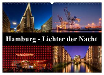 Calendar/Diary Hamburg - Lichter der Nacht (Wandkalender 2025 DIN A2 quer), CALVENDO Monatskalender Calvendo