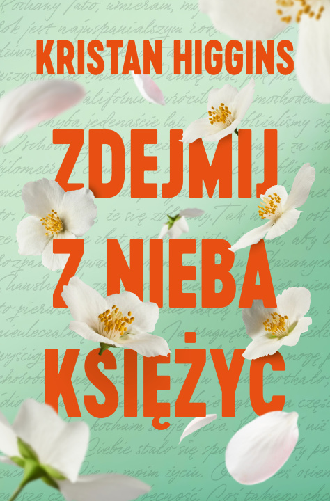 Livre Zdejmij z nieba księżyc Kristan Higgins