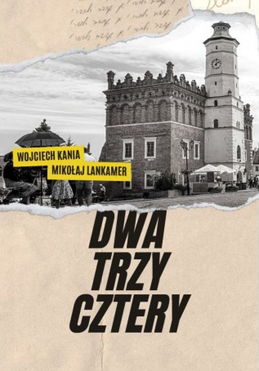 Knjiga Dwa, trzy, cztery Wojciech Kania