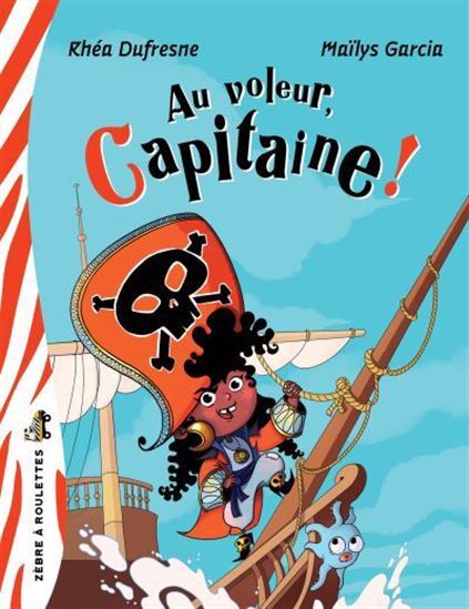 Knjiga AU VOLEUR, CAPITAINE ! DUFRESNE RHEA