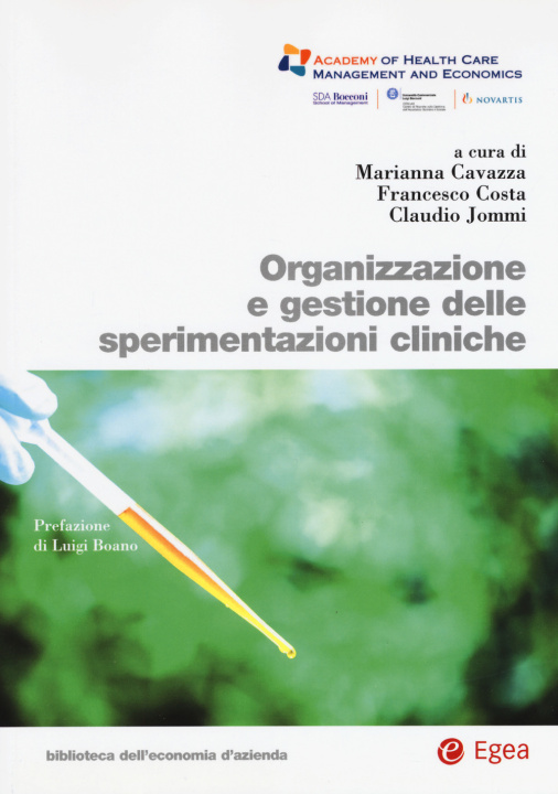 Kniha Organizzazione e gestione delle sperimentazioni cliniche Marianna Cavazza