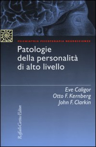 Kniha Patologie della personalità di alto livello Eve Caligor