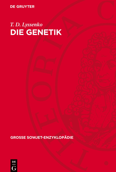 Knjiga Die Genetik T. D. Lyssenko