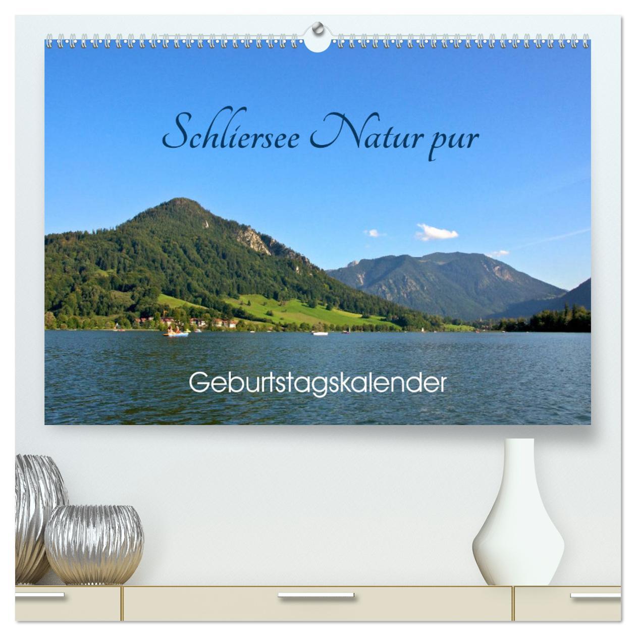 Kalendář/Diář Schliersee Natur pur (hochwertiger Premium Wandkalender 2025 DIN A2 quer), Kunstdruck in Hochglanz Calvendo