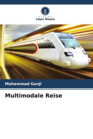 Book Multimodale Reise Mohammad Ganji