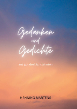 Книга Gedanken & Gedichte Martens Henning