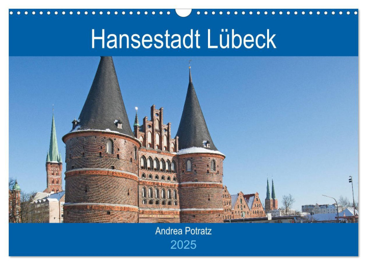 Kalendář/Diář Hansestadt Lübeck / Geburtstagskalender (Wandkalender 2025 DIN A3 quer), CALVENDO Monatskalender Calvendo