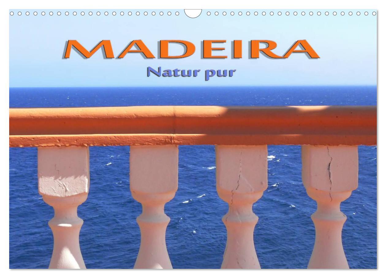 Calendrier/agenda Madeira - Natur pur (Wandkalender 2025 DIN A3 quer), CALVENDO Monatskalender Calvendo