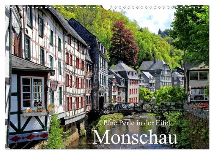 Kalendarz/Pamiętnik Eine Perle in der Eifel - Monschau (Wandkalender 2025 DIN A3 quer), CALVENDO Monatskalender Calvendo