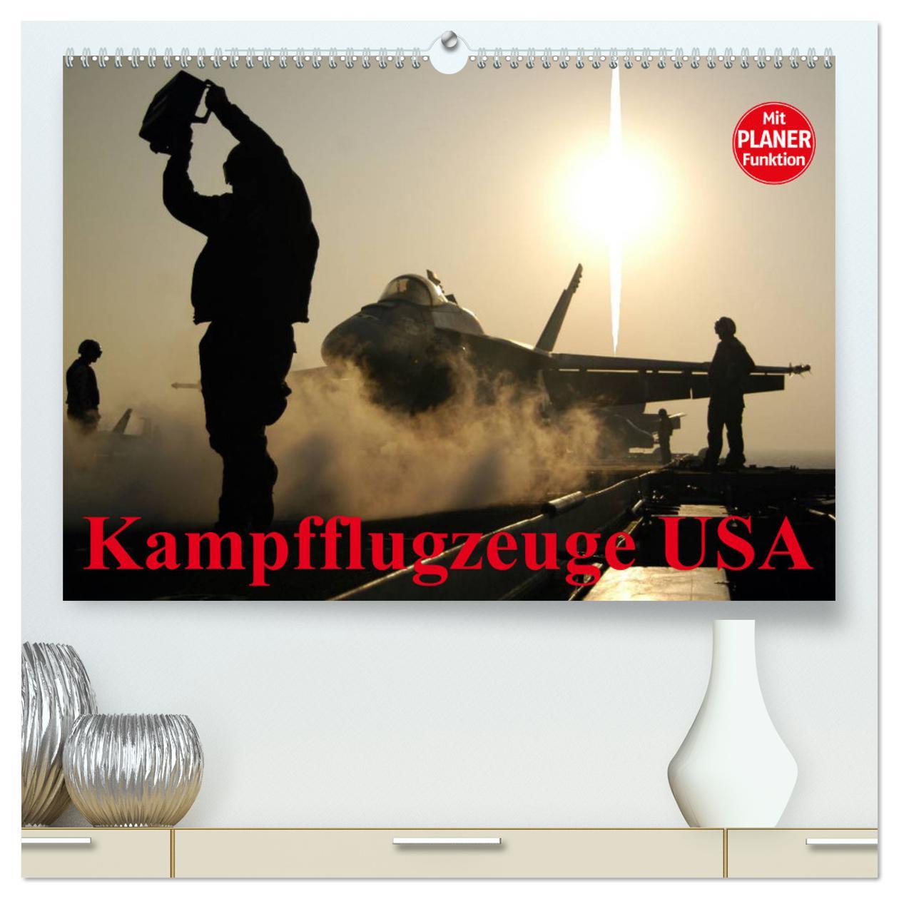 Kalendár/Diár Kampfflugzeuge USA (hochwertiger Premium Wandkalender 2025 DIN A2 quer), Kunstdruck in Hochglanz Calvendo