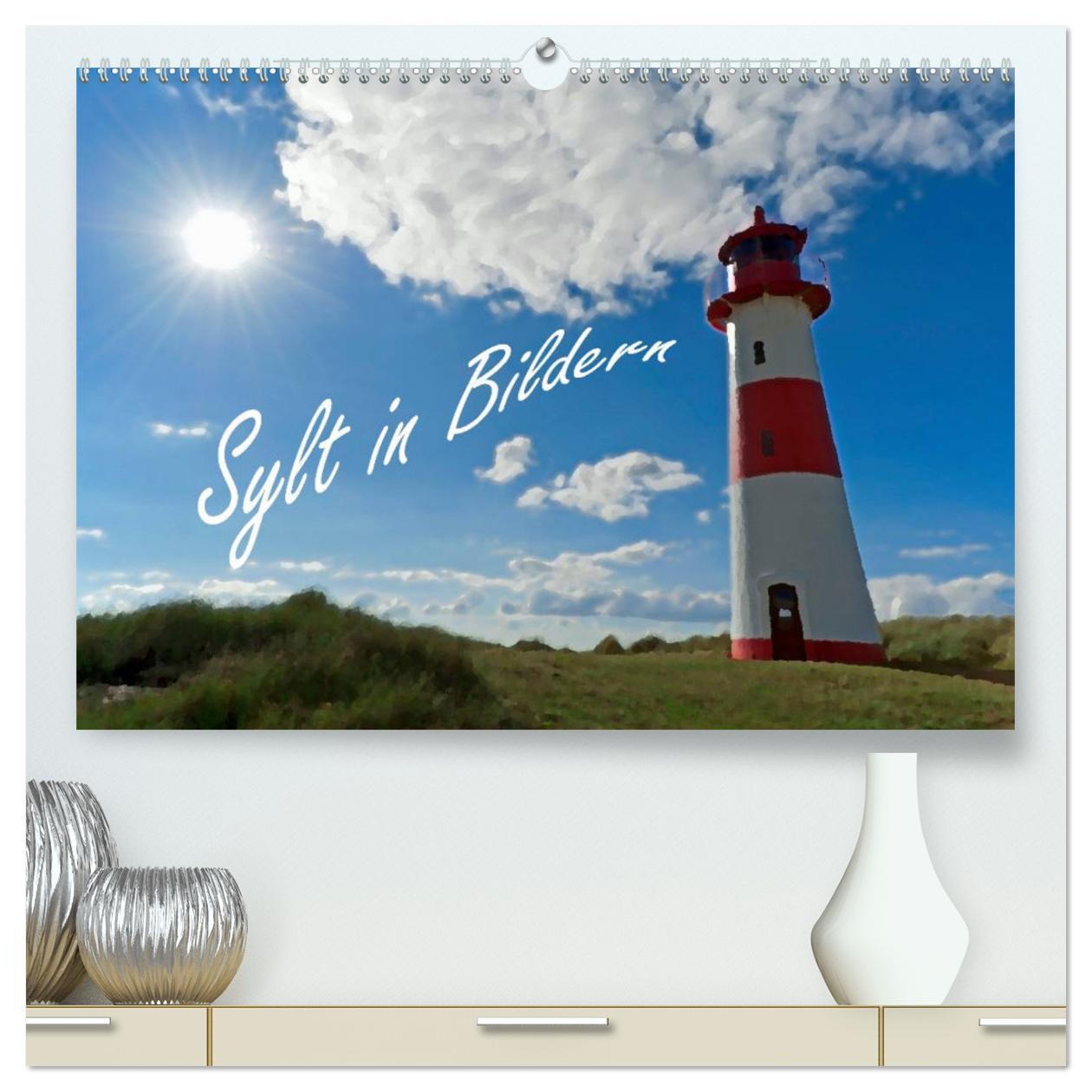 Kalendář/Diář Sylt in Bildern (hochwertiger Premium Wandkalender 2025 DIN A2 quer), Kunstdruck in Hochglanz Calvendo