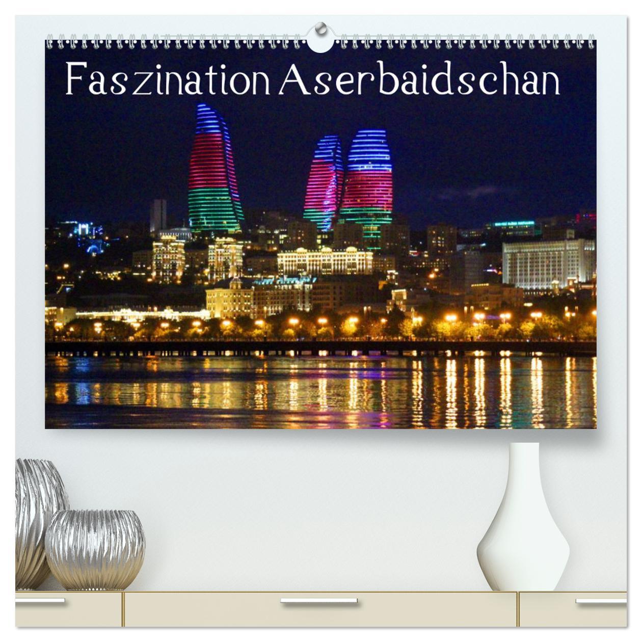 Calendar/Diary Faszination Aserbaidschan (hochwertiger Premium Wandkalender 2025 DIN A2 quer), Kunstdruck in Hochglanz Calvendo