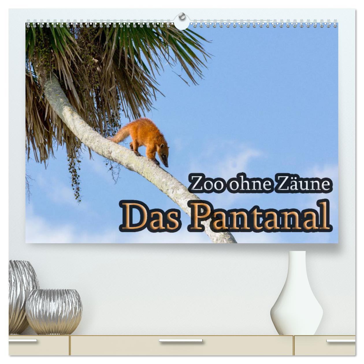 Kalendár/Diár Zoo ohne Zäune - Das Pantanal (hochwertiger Premium Wandkalender 2025 DIN A2 quer), Kunstdruck in Hochglanz Calvendo