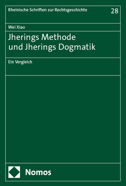 Carte Jherings Methode und Jherings Dogmatik Wei Xiao