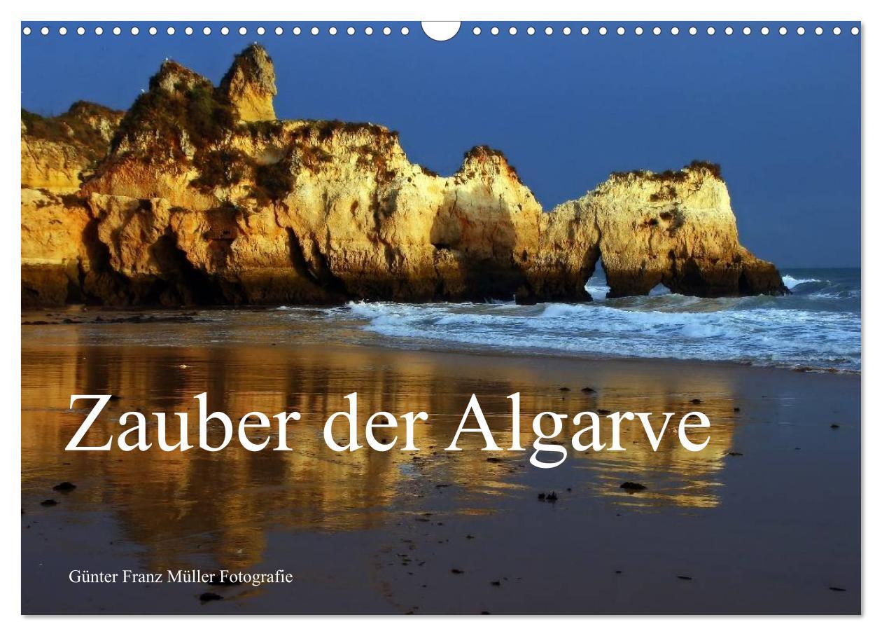 Kalendarz/Pamiętnik Zauber der Algarve (Wandkalender 2025 DIN A3 quer), CALVENDO Monatskalender Calvendo