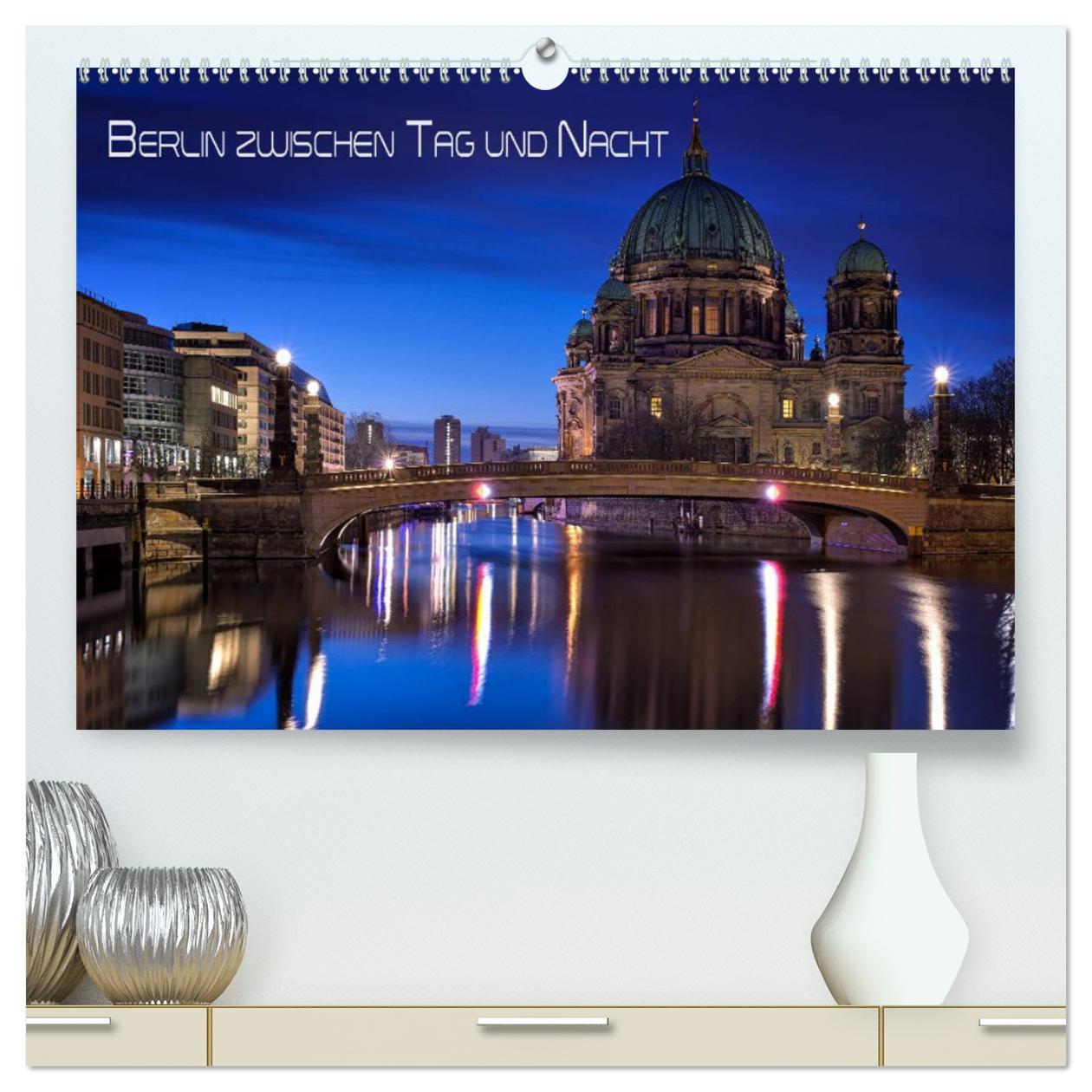 Calendar / Agendă Berlin zwischen Tag und Nacht (hochwertiger Premium Wandkalender 2025 DIN A2 quer), Kunstdruck in Hochglanz Calvendo