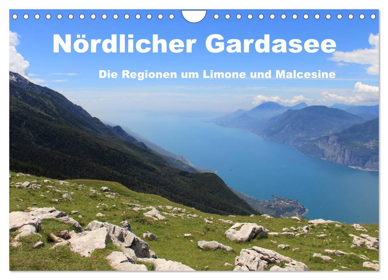 Kalendarz/Pamiętnik Nördlicher Gardasee - Die Regionen um Limone und Malcesine (Wandkalender 2025 DIN A4 quer), CALVENDO Monatskalender Calvendo