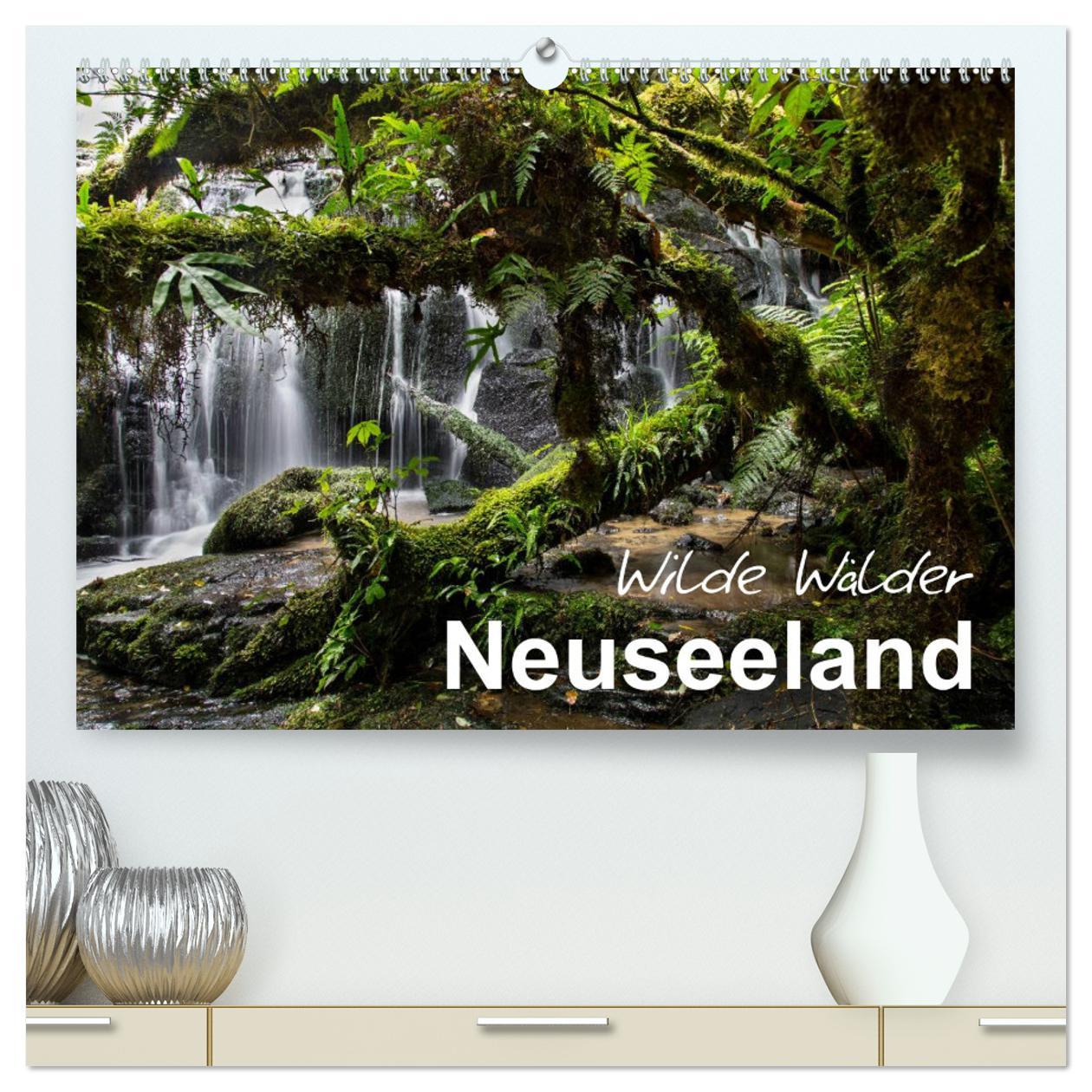 Kalendář/Diář Neuseeland - Wilde Wälder (hochwertiger Premium Wandkalender 2025 DIN A2 quer), Kunstdruck in Hochglanz Calvendo