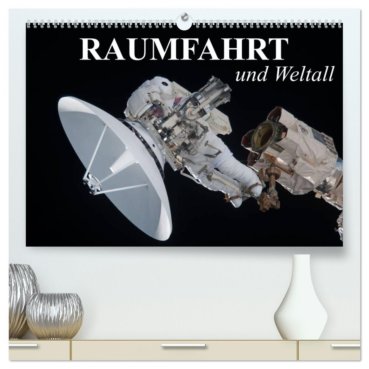 Kalendář/Diář Raumfahrt und Weltall (hochwertiger Premium Wandkalender 2025 DIN A2 quer), Kunstdruck in Hochglanz Calvendo