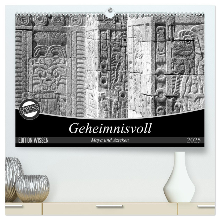 Naptár/Határidőnapló Geheimnisvoll - Maya und Azteken (hochwertiger Premium Wandkalender 2025 DIN A2 quer), Kunstdruck in Hochglanz Calvendo