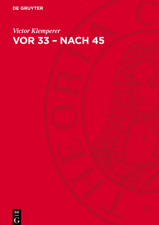 Buch Vor 33 - nach 45 Victor Klemperer