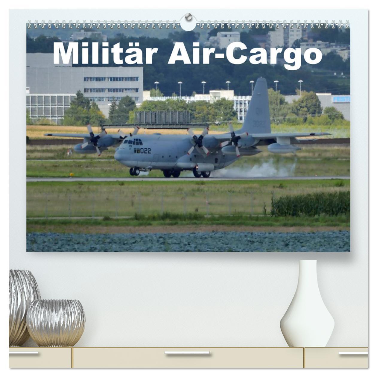 Calendar / Agendă Militär Air-Cargo (hochwertiger Premium Wandkalender 2025 DIN A2 quer), Kunstdruck in Hochglanz Calvendo