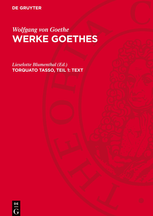 Книга Torquato Tasso, Teil 1: Text Lieselotte Blumenthal