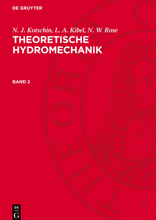 Knjiga Theoretische Hydromechanik, Band 2 L. A. Kibel