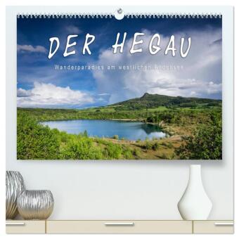 Kalendář/Diář Der Hegau - Wanderparadies am westlichen Bodensee (hochwertiger Premium Wandkalender 2025 DIN A2 quer), Kunstdruck in Hochglanz Calvendo