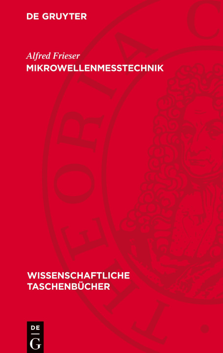 Knjiga Mikrowellenmeßtechnik Alfred Frieser