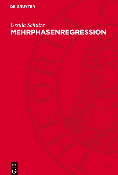 Knjiga Mehrphasenregression Ursula Schulze