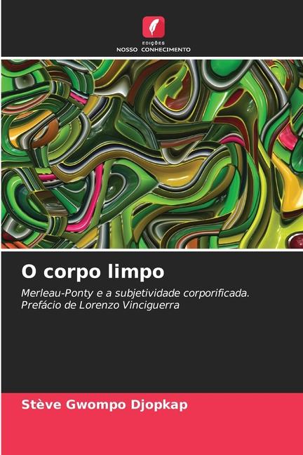 Knjiga O corpo limpo Steve Gwompo Djopkap