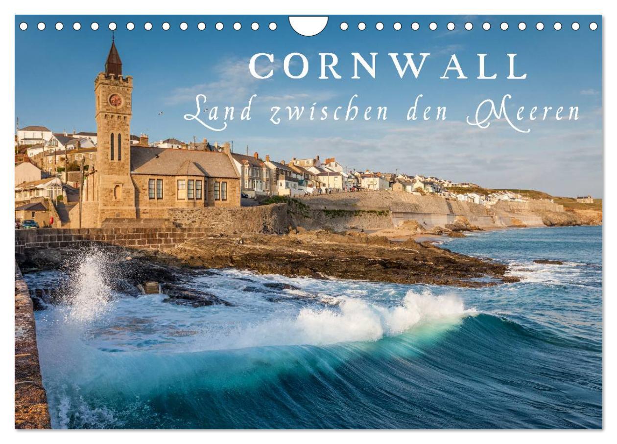 Calendar/Diary Cornwall - Land zwischen den Meeren (Wandkalender 2025 DIN A4 quer), CALVENDO Monatskalender Calvendo