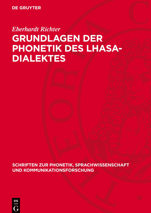 Knjiga Grundlagen der Phonetik des Lhasa-Dialektes Eberhardt Richter