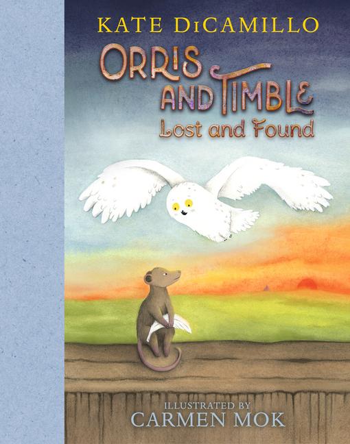 Carte ORRIS & TIMBLE LOST & FOUND DICAMILLO KATE