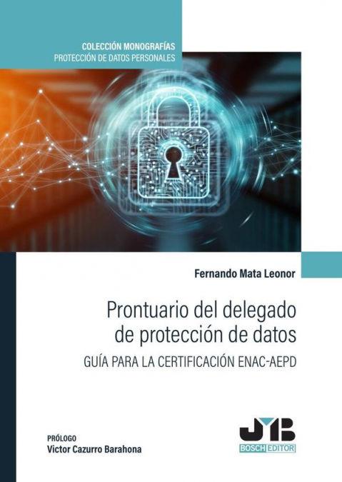 Knjiga PRONTUARIO DEL DELEGADO DE PROTECCION DE DATOS MATA LEONOR