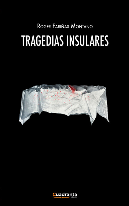 Knjiga Tragedias insulares Fariñas Montano