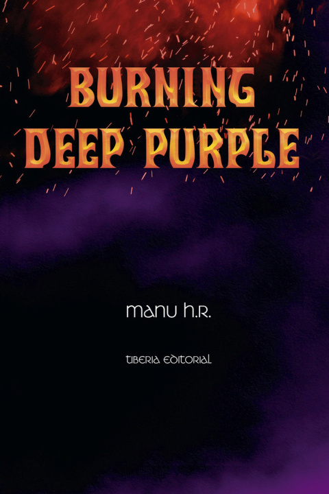 Knjiga Burning Deep Purple H.R.