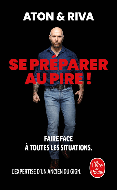 Kniha Se préparer au pire ! Jean-Luc Riva