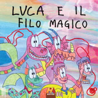 Kniha Luca e il filo magico 
