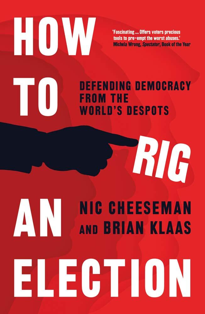 Książka How to Rig an Election Nic Cheeseman