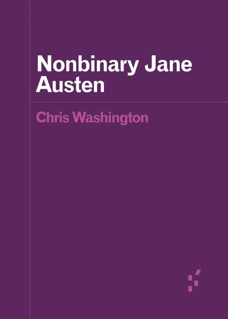 Kniha Nonbinary Jane Austen Chris Washington