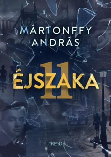 Buch 11 éjszaka Mártonffy András