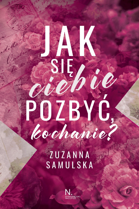 Buch Jak się ciebie pozbyć, kochanie? Samulska Zuzanna