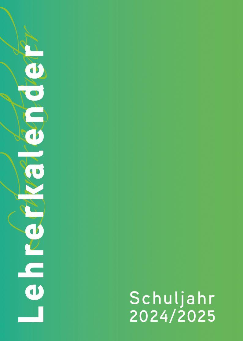 Książka Lehrerkalender - Planer für Lehrerinnen und Lehrer 2024/25. Grün 