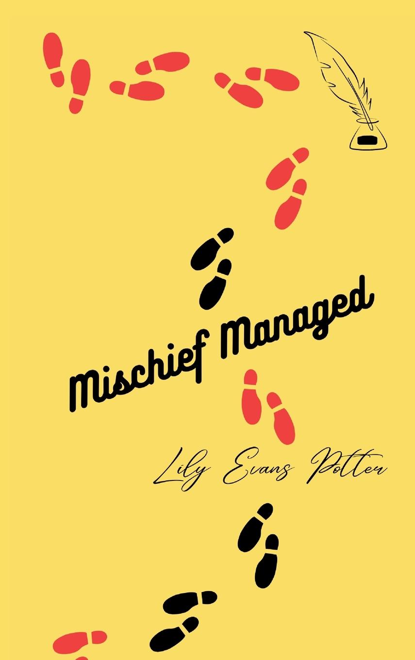 Knjiga Mischief Managed Lily Evans Potter