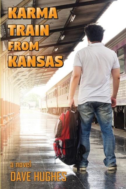 Knjiga Karma Train from Kansas Dave Hughes